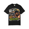 We At No Beedie  Tee