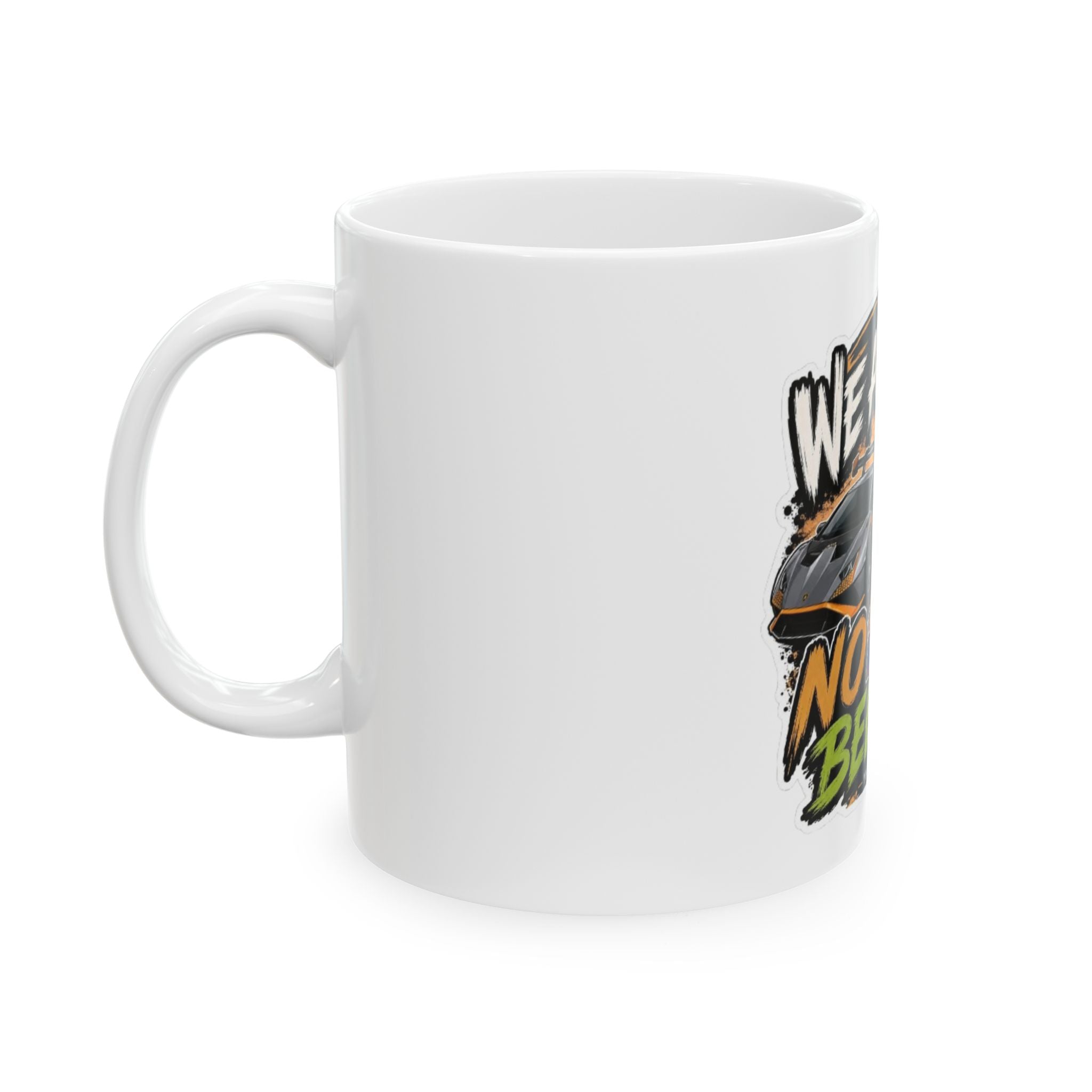 We Eat No Beedie Ceramic Mug