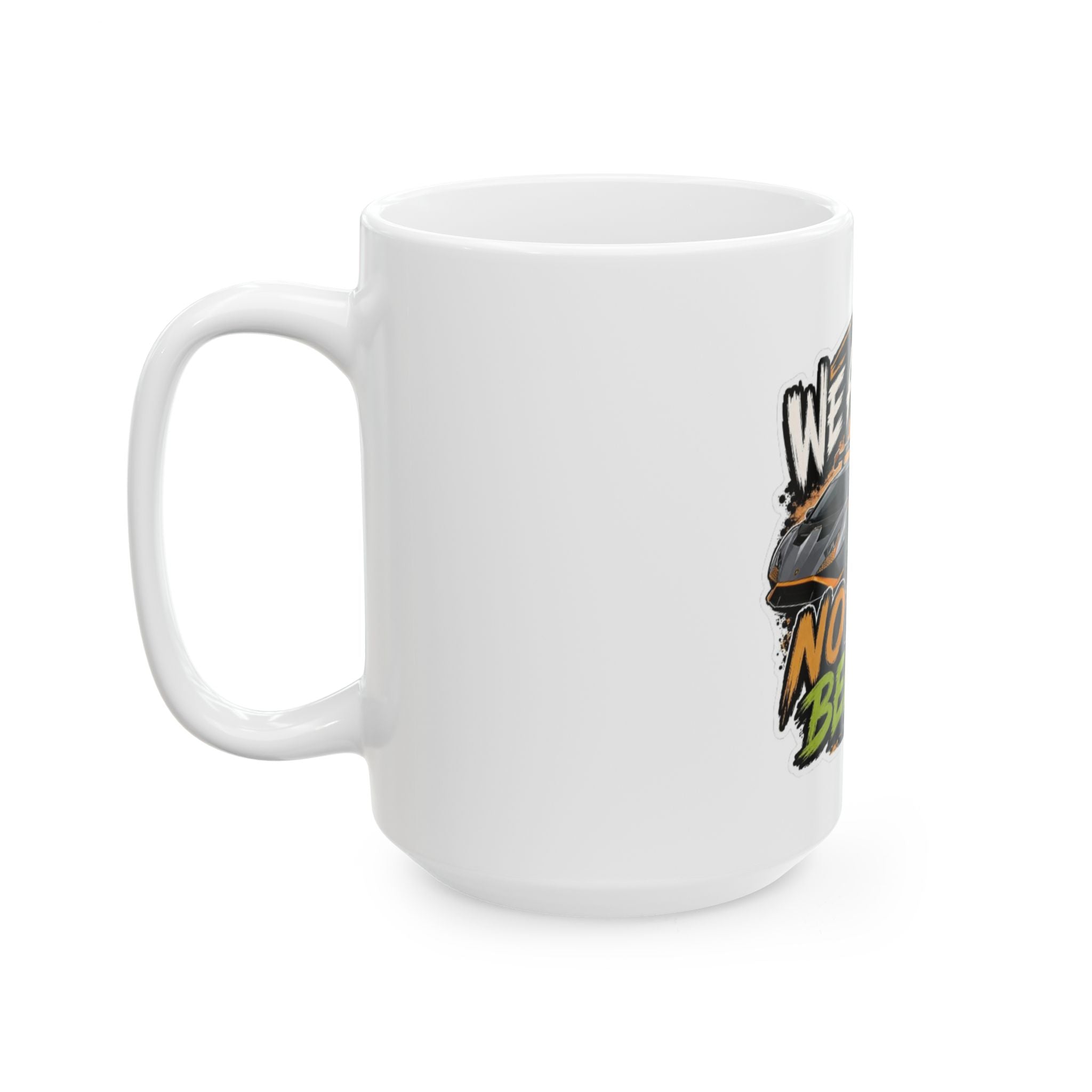 We Eat No Beedie Ceramic Mug