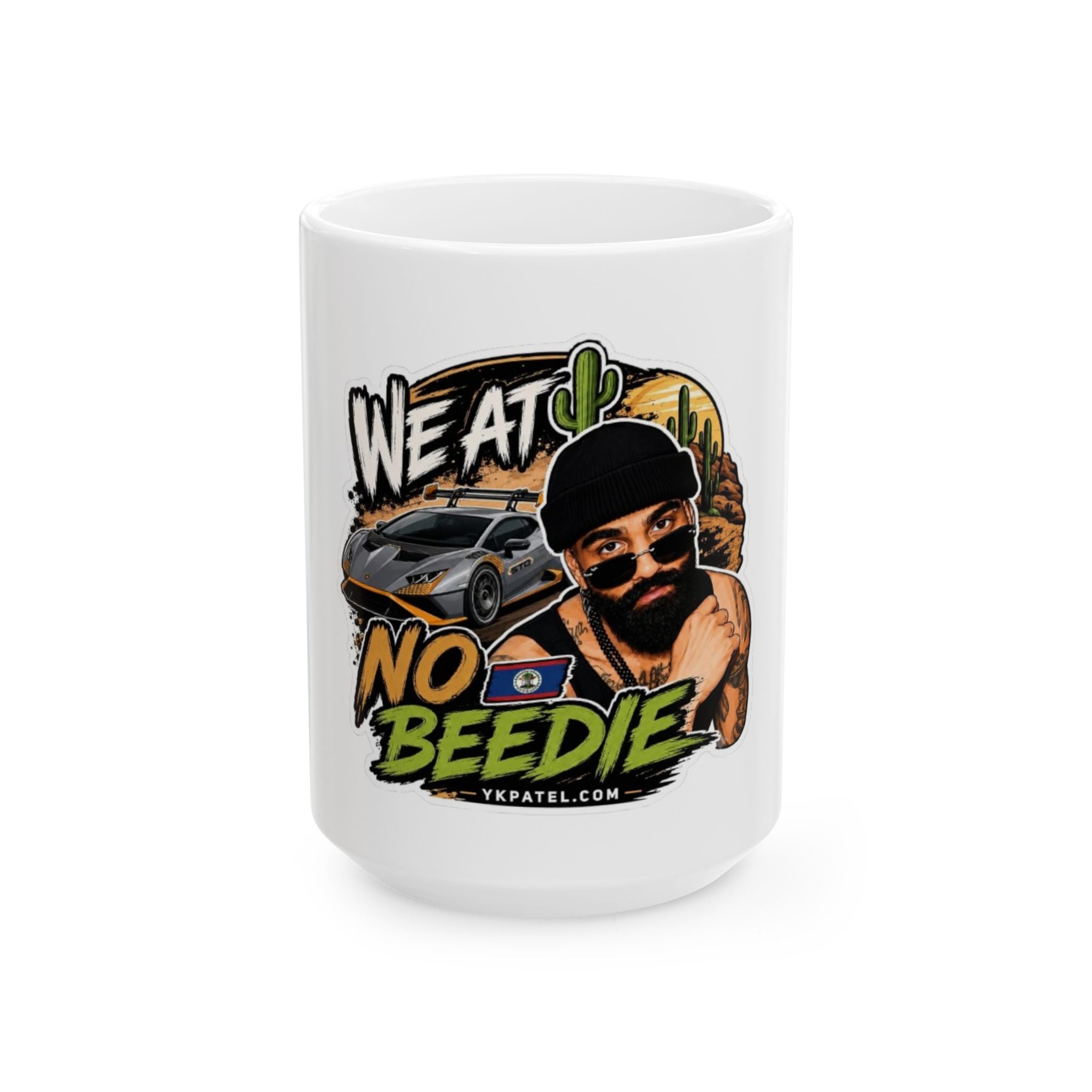 We Eat No Beedie Ceramic Mug