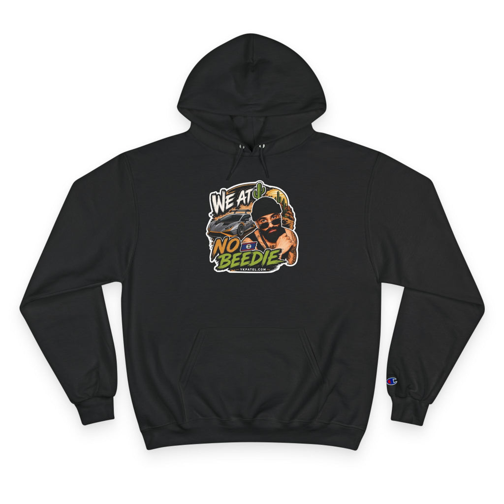 We Eat No Beedies Champion Hoodie
